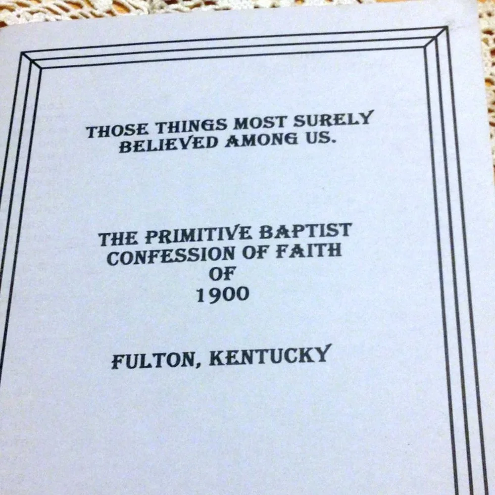 Book Sale! 3 for $10! Primitive Baptist, Confession of Faith of 1900